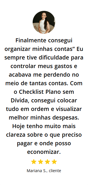 Depoimento de Mariana S.: finalmente consegui organizar minhas contas e ter mais clareza sobre o que preciso pagar